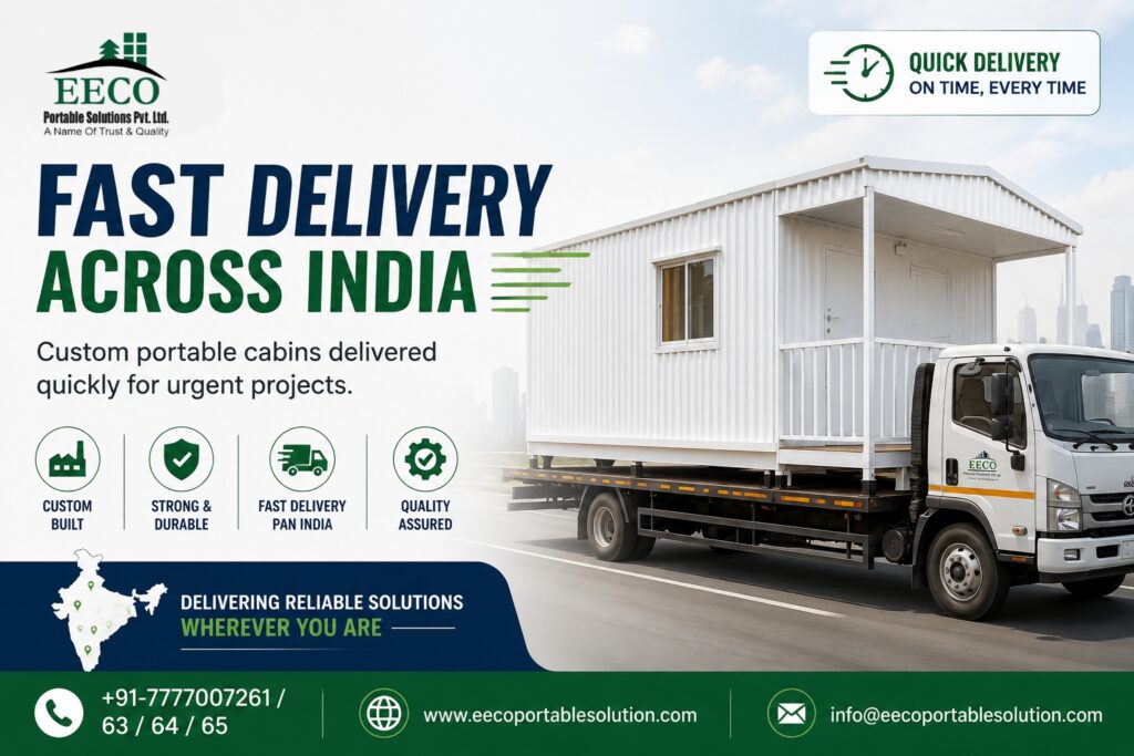 Looking for fast delivery portable cabins in India? EECO Portable Solutions manufactures and delivers custom portable cabins, site offices, security cabins, labour accommodation units, portable toilets, storage cabins, and prefab structures across India. Available in custom sizes with durable construction and quick deployment for urgent project requirements.